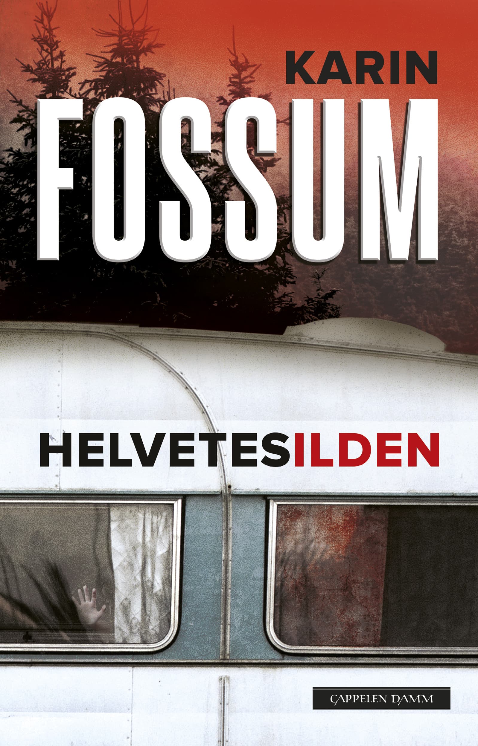 Omslag Helvetesilden av Karin Fossum (Innbundet)