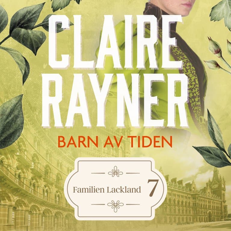 Omslag Barn av tiden av Claire Rayner (Lydbok)