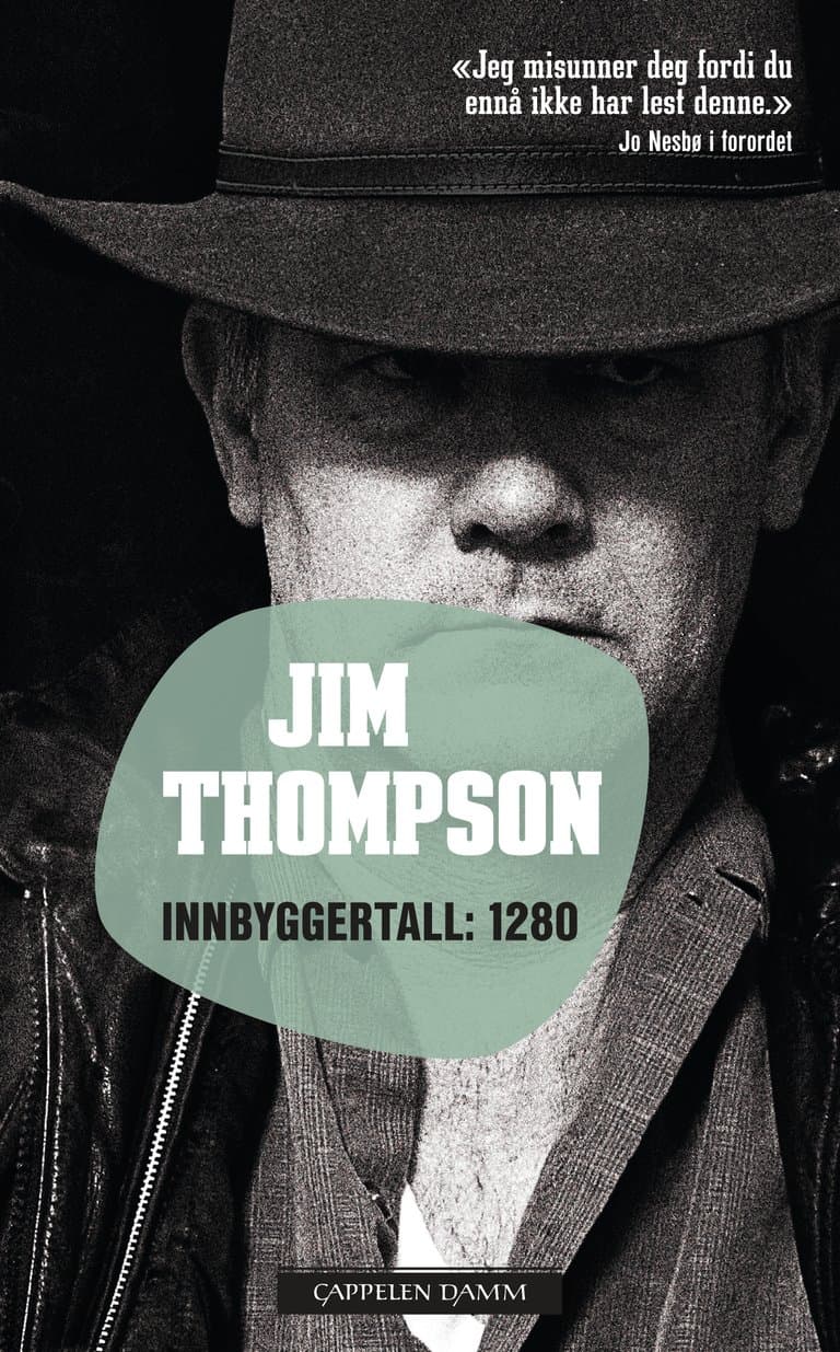 Omslag Innbyggertall: 1.280 av Jim Thompson med forord av Jo Nesbø (Heftet)