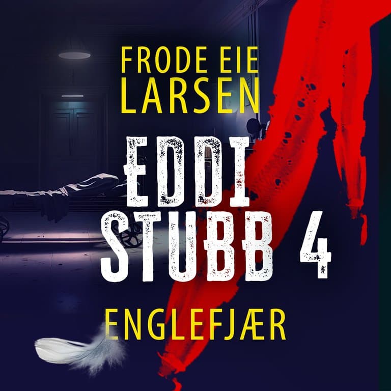 Omslag Englefjær av Frode Eie Larsen (Lydbok)