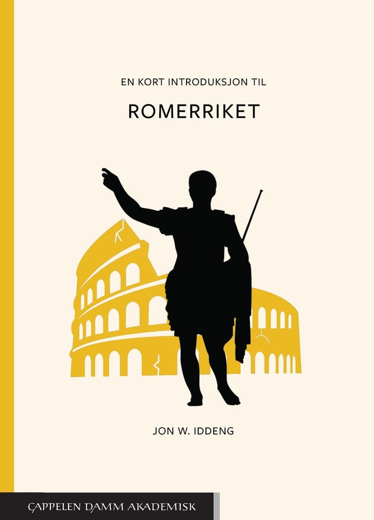 Omslag En kort introduksjon til Romerriket av Jon W. Iddeng (Ebok)