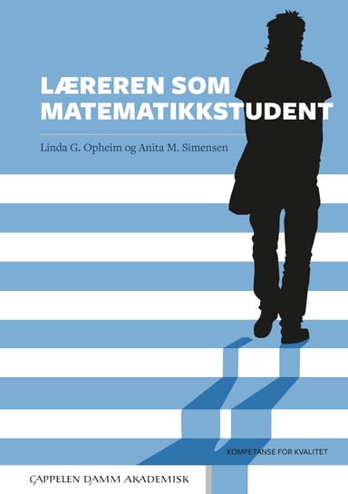 Omslag av "Læreren som matematikkstudent"
