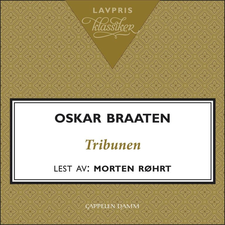 Omslag Tribunen av Oskar Braaten (Lydbok)