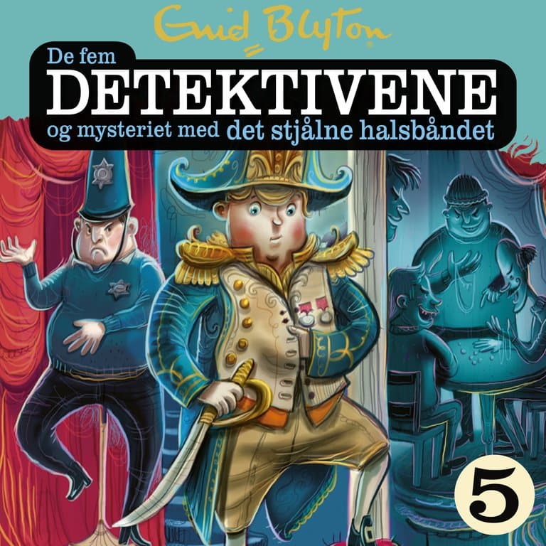 Omslag De fem detektivene og mysteriet med det stjålne halsbåndet av Enid Blyton (Lydbok)