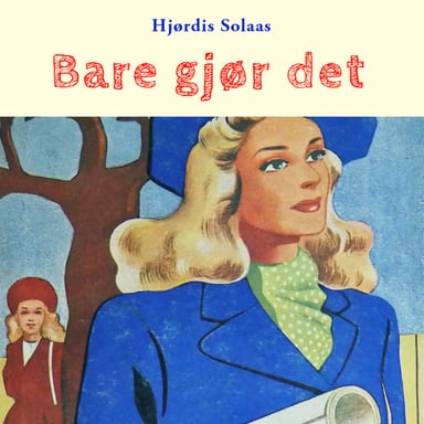 Omslag av "Bare gjør det!"
