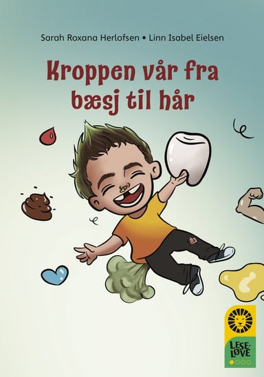Omslag av "Leseløve nivå 1 - Kroppen vår fra bæsj til hår"