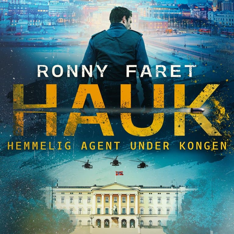 Omslag HAUK: Hemmelig agent under kongen av Ronny Faret (Lydbok)