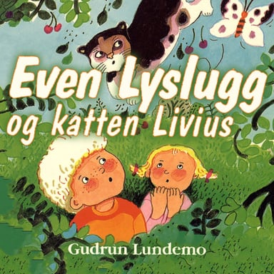 Omslag av "Even Lyslugg og katten Livius"