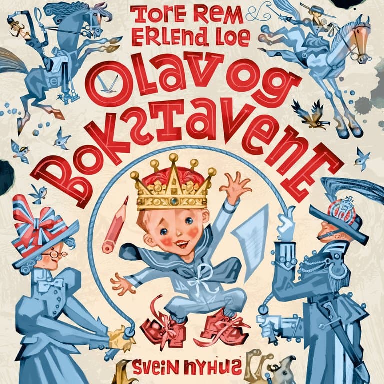 Omslag Olav og bokstavene av Erlend Loe og Tore Rem (Lydbok)