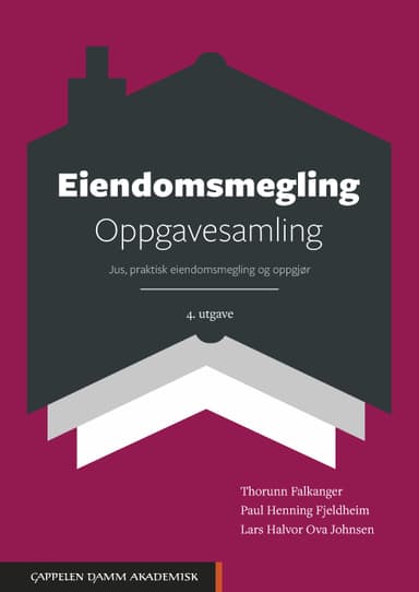 Eiendomsmegling. Oppgavesamling