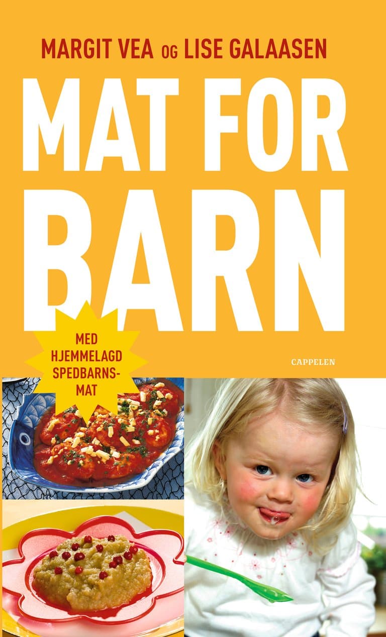Omslag Mat for barn av Margit Vea og Lise Galaasen (Spiral)
