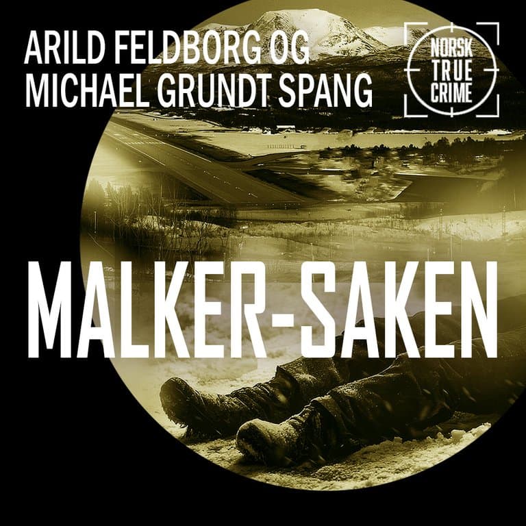 Omslag Malker-saken av Arild Feldborg og Michael Grundt Spang (Lydbok)