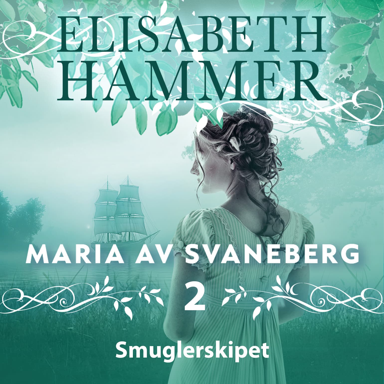 Omslag Smuglerskipet av Elisabeth Hammer (Lydbok)