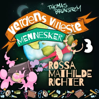 Omslag av "Rossa Mathilda Richter - den menneskelige kanonkulen"