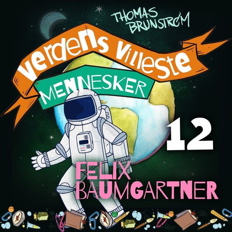 Omslag Felix Baumgartner - mannen som hoppet fra verdensrommet av Thomas Brunstrøm (Lydbok)