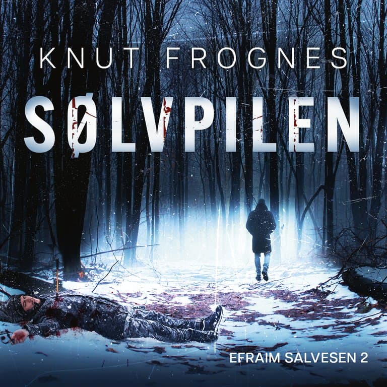 Omslag Sølvpilen av Knut Frognes (Lydbok)