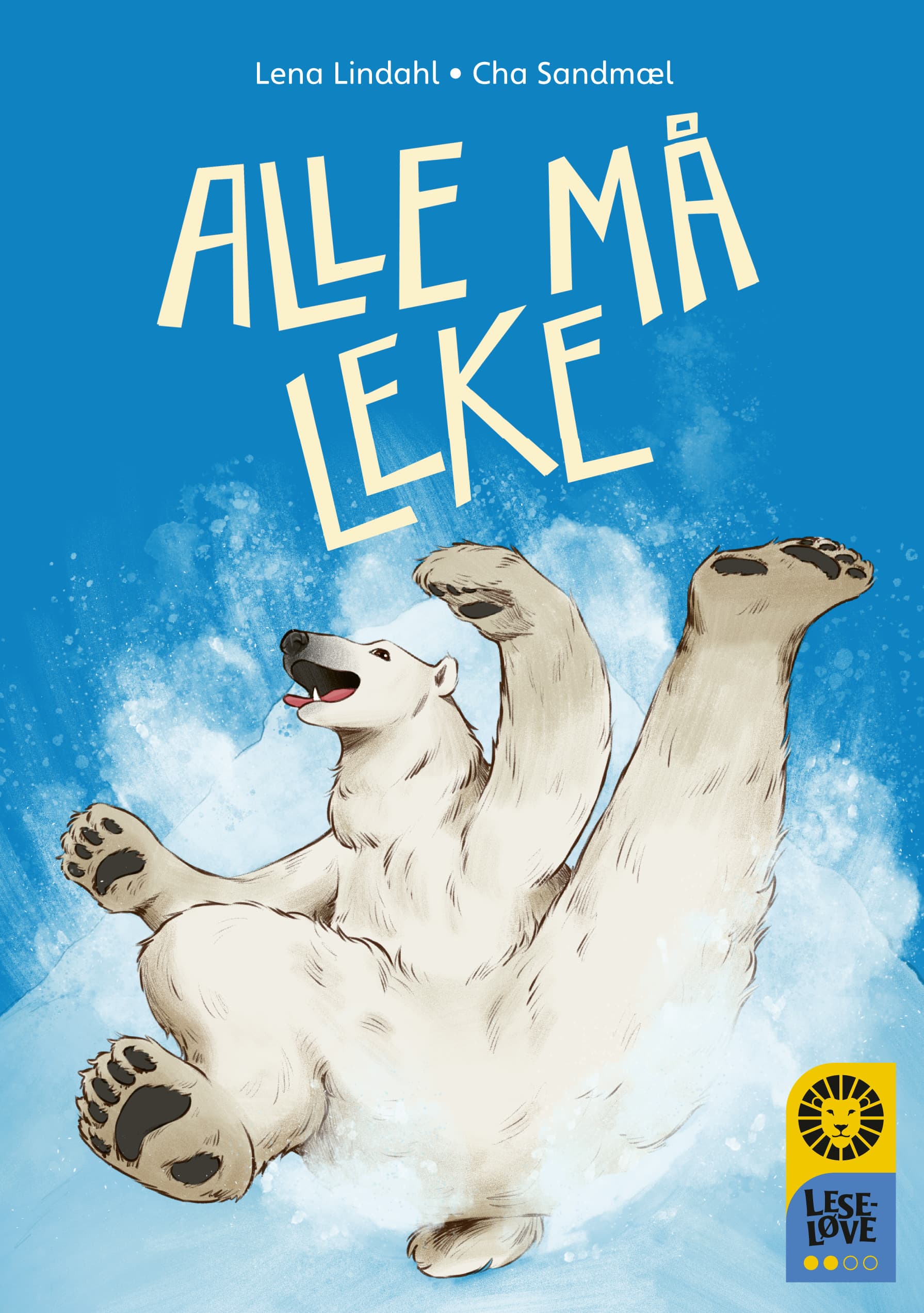 Omslag Leseløve nivå 2 - Alle må leke av Lena Lindahl (Innbundet)