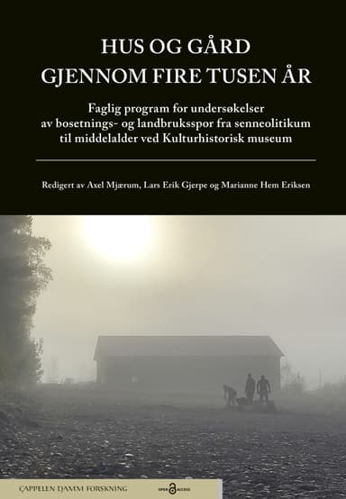 Hus og gård gjennom fire tusen år