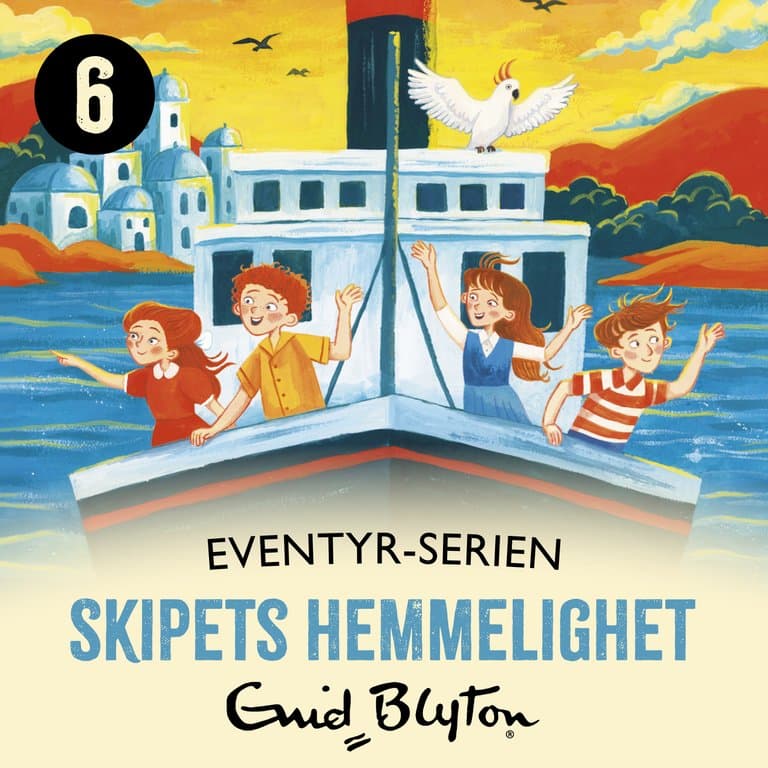 Omslag Skipets hemmelighet av Enid Blyton (Lydbok)