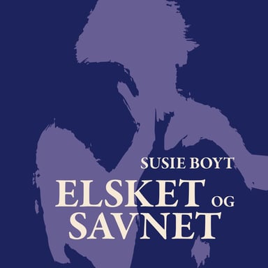 Omslag av "Elsket og savnet"