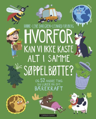 Hvorfor kan vi ikke kaste alt i samme søppelbøtte?