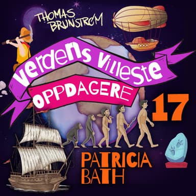 Patricia Bath – kvinnen som ga blinde synet tilbake