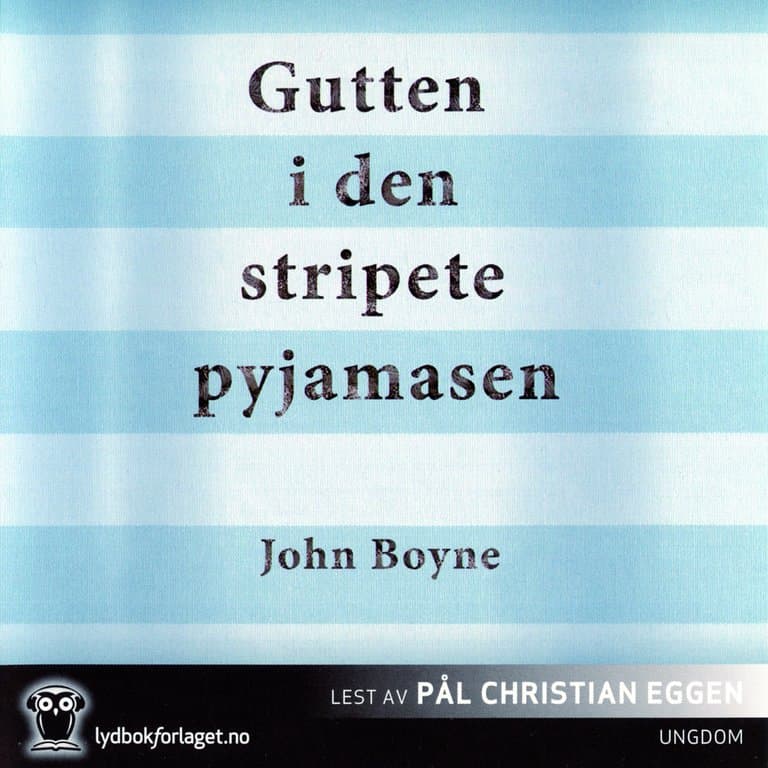 Omslag Gutten i den stripete pyjamasen av John Boyne (CD)