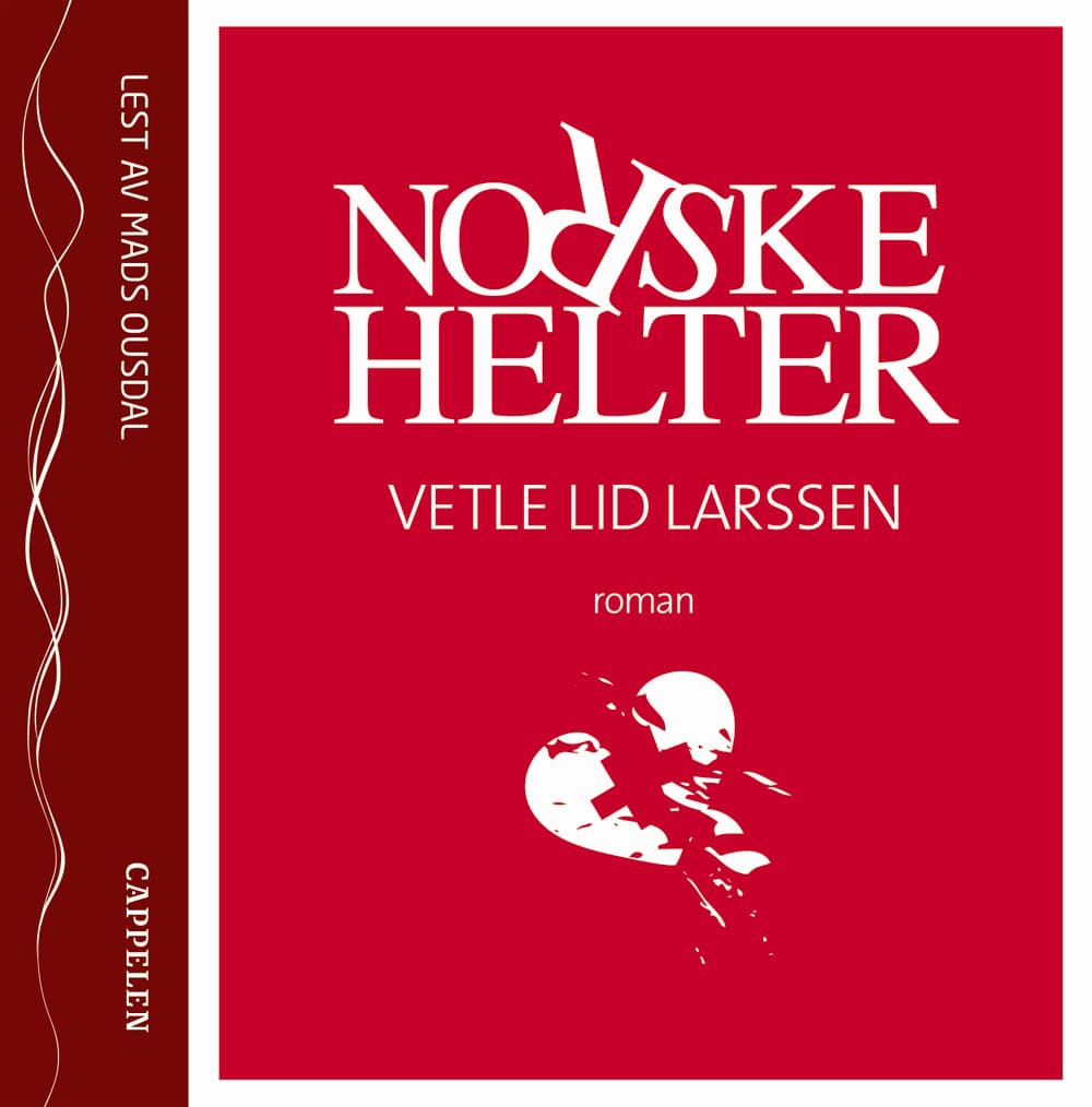 Omslag Norske helter av Vetle Lid Larssen (CD)